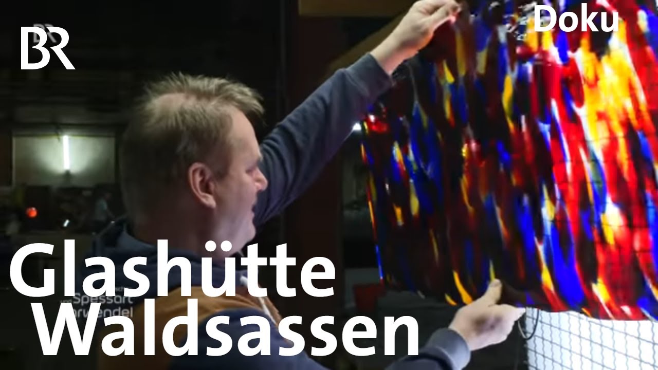 Vorschaubild zu YouTube-Video Glashütte Waldsassen: Stolze Handwerker | Zwischen Spessart und Karwendel | Doku | BR